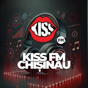 Kiss FM Chișinău